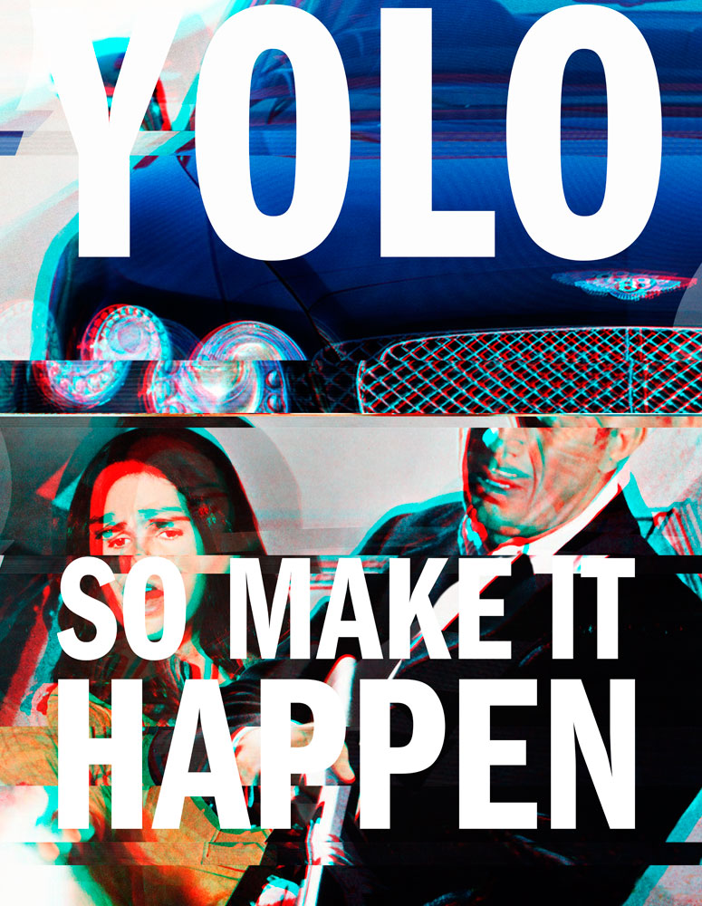yolo so make it happen, image